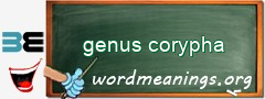 WordMeaning blackboard for genus corypha